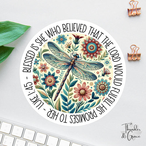 Blessed Is She Who Has Believed sticker, luke 1:45