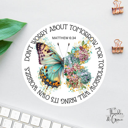 Don't Worry About Tomorrow sticker