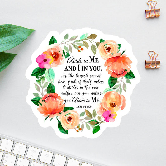 Abide in Me sticker, john 15:4