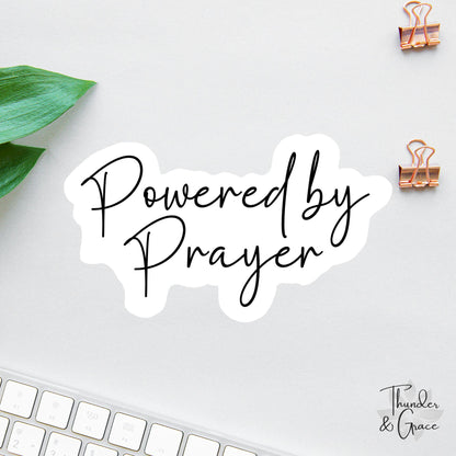 Powered by Prayer sticker