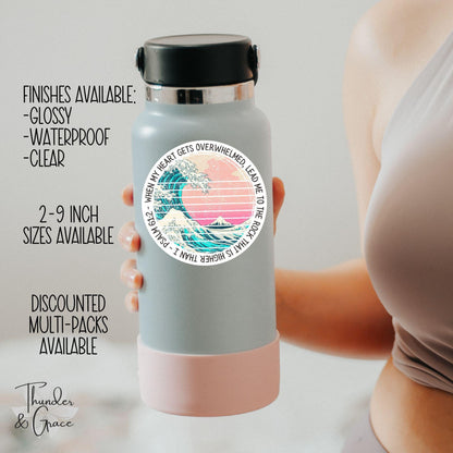 When My Heart Is Overwhelmed sticker, psalm 61:2 – view 3