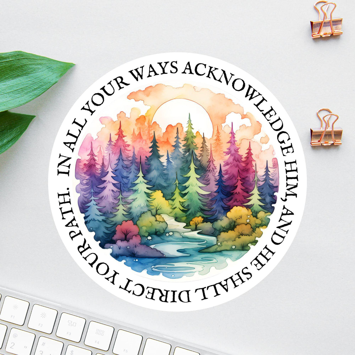 In All Your Ways Acknowledge Him sticker