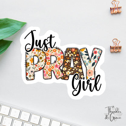Just Pray Girl sticker