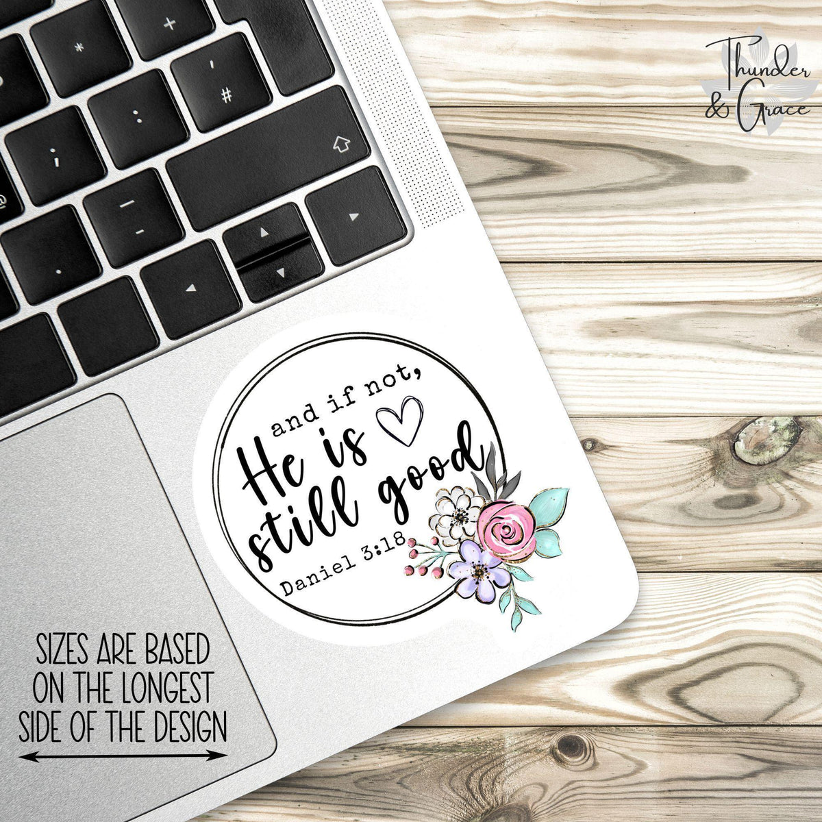 And If Not He Is Still Good sticker, daniel 3 18 – view 2