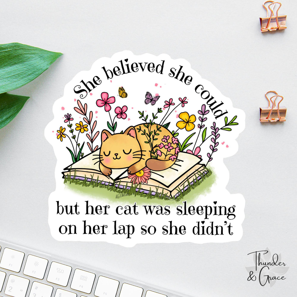 She Believed She Could sticker