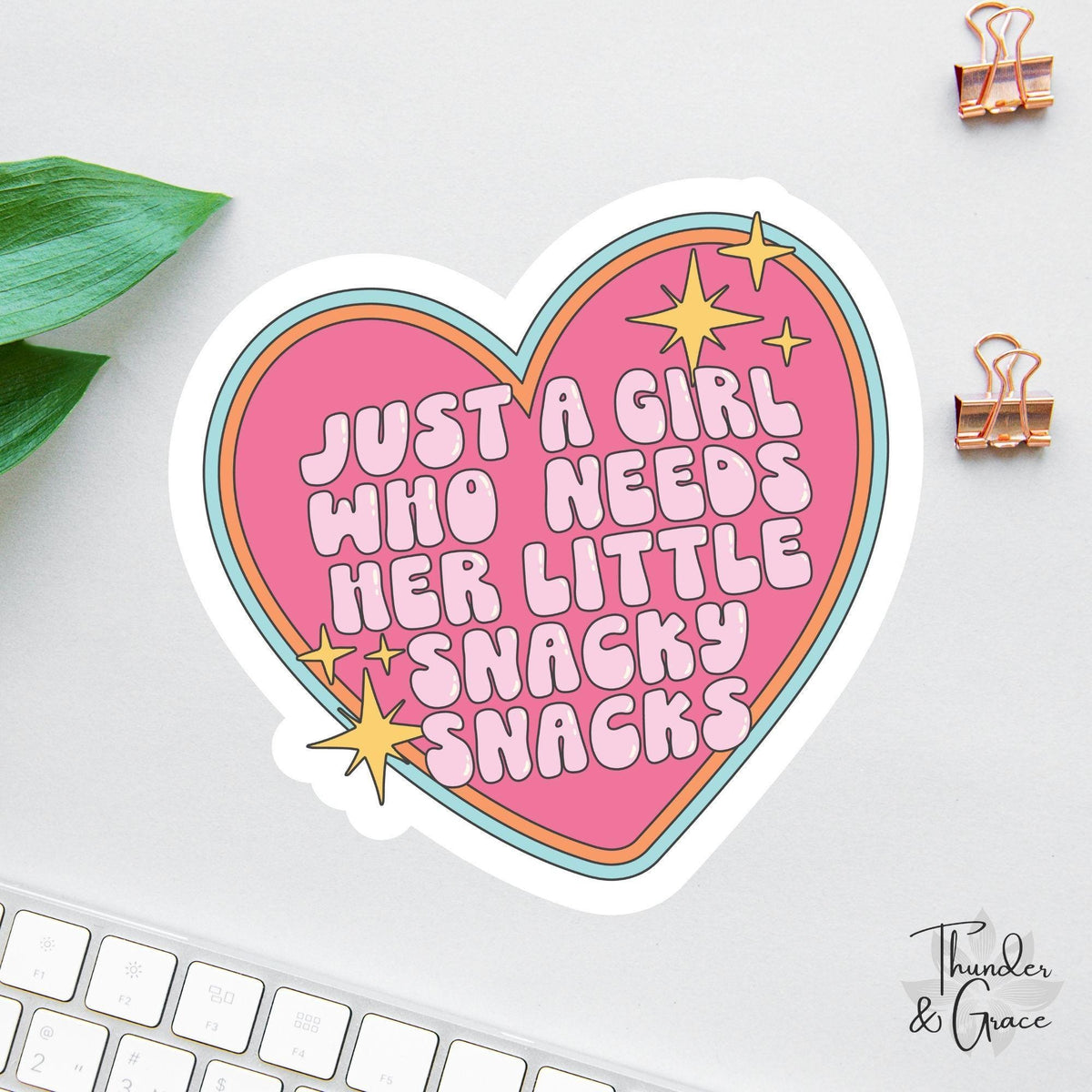 Just a Girl Who Needs Her Little Snacky Snacks sticker, will there be snacks?