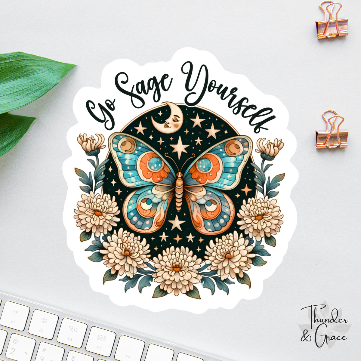 Go Sage Yourself sticker, not enough sage for this