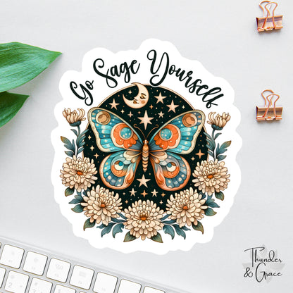 Go Sage Yourself sticker, not enough sage for this