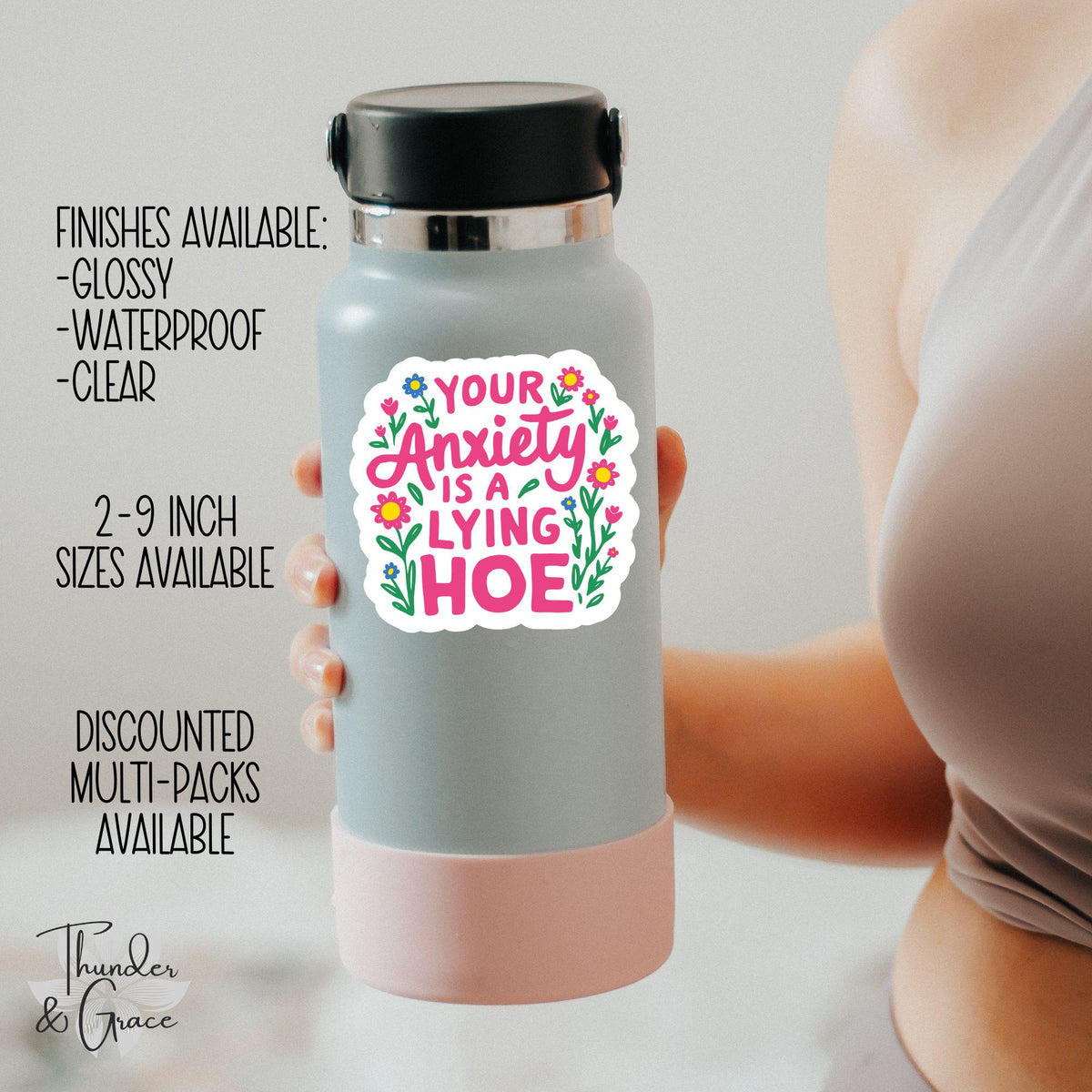 Your Anxiety Is a Lying Hoe sticker – view 3