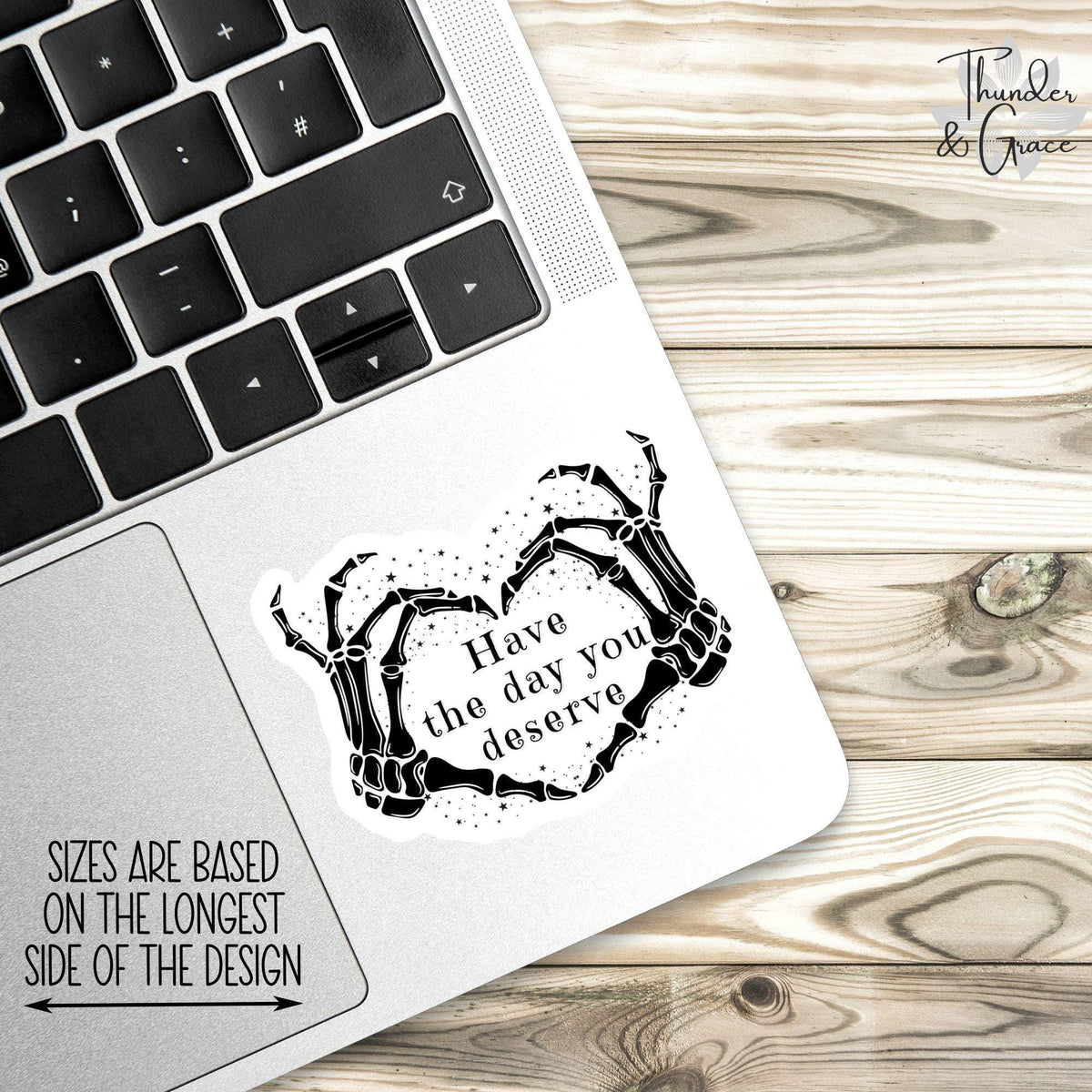 Have the Day You Deserve sticker, funny office – view 2
