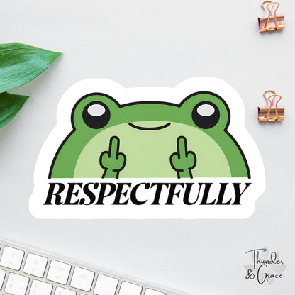 Respectfully sticker