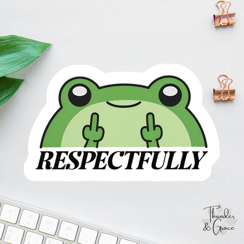 Respectfully sticker