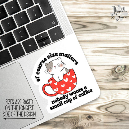 Of Course Size Matters sticker – view 2