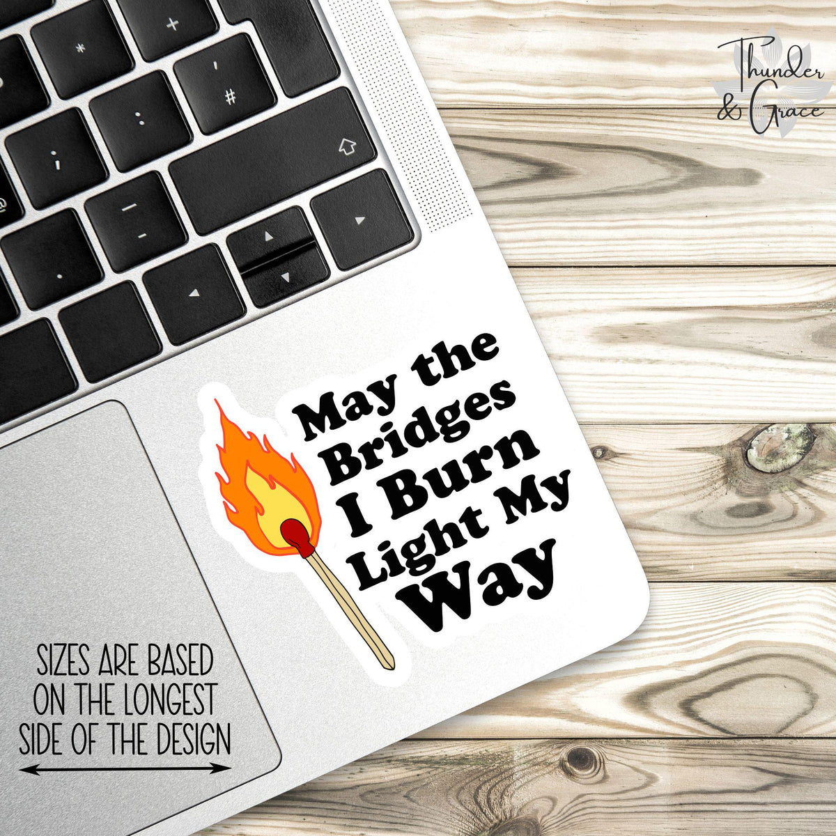 May the Bridges I Burn sticker, slow burn bookish – view 2