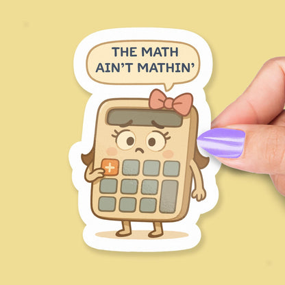 The Math Ain’t Mathin sticker, cute calculator girl meme