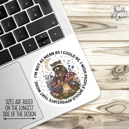 I'm Not as Mean as I Could Be sticker, vintage raccoon – view 3