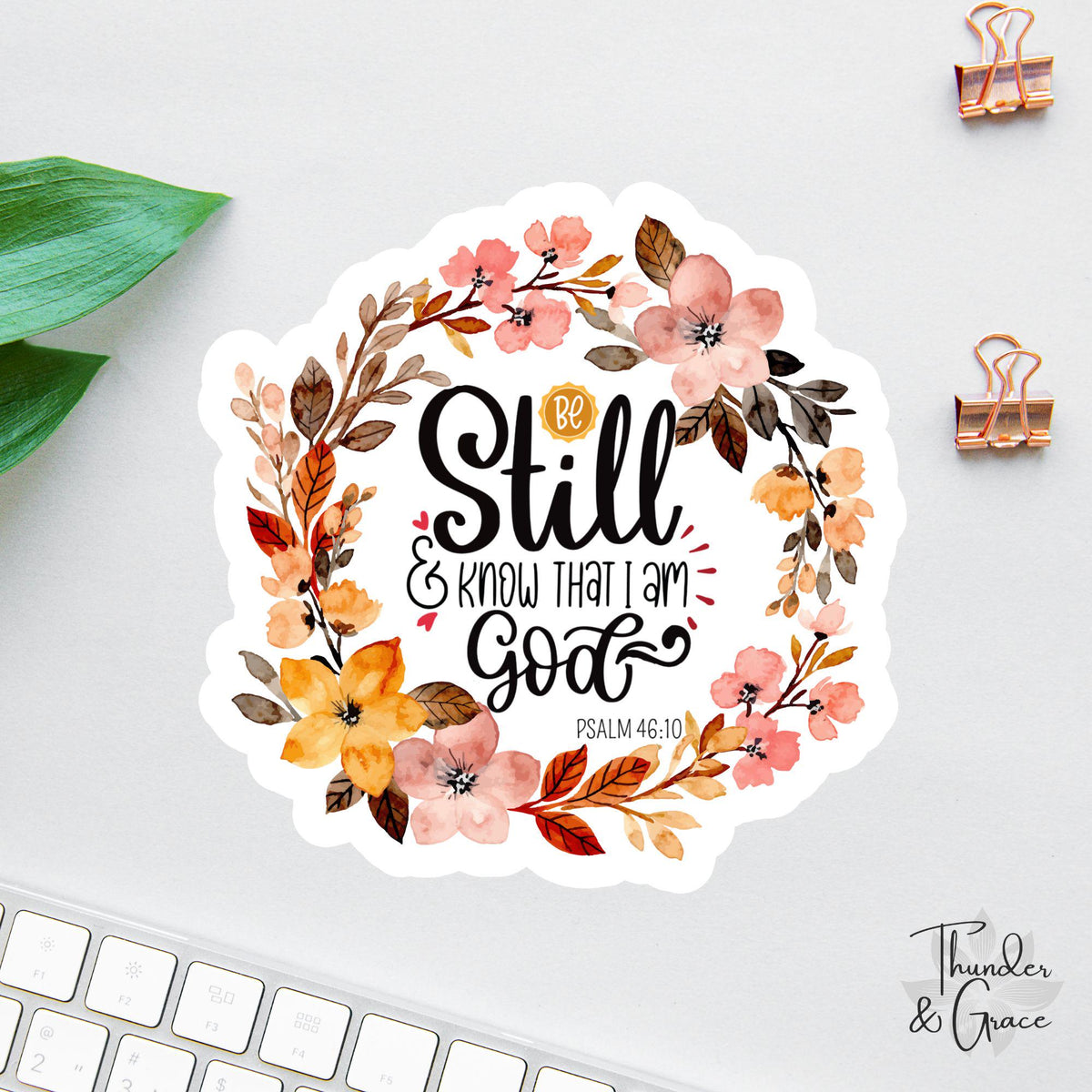 Be Still and Know sticker, autumn flower wreath bible verse