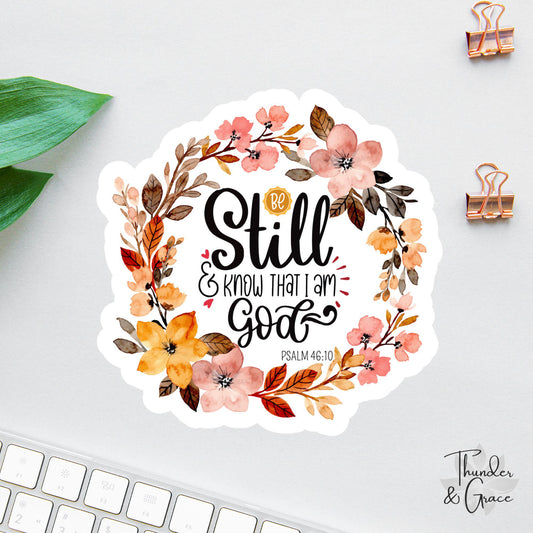 Be Still and Know sticker, autumn flower wreath bible verse