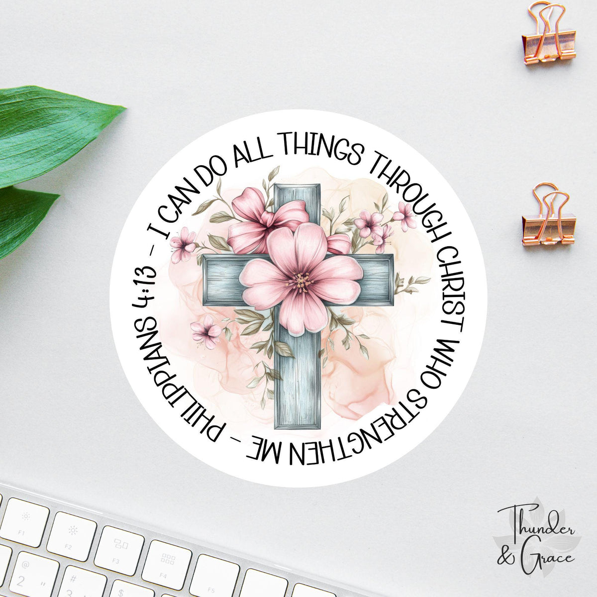 I Can Do All Things Through Christ Who Strengthens Me sticker