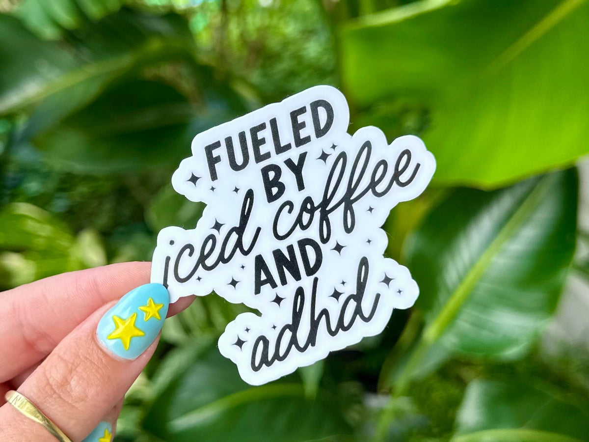 Iced Coffee & ADHD sticker