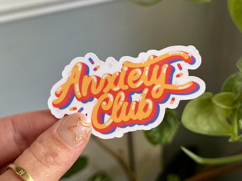 Anxiety Club sticker