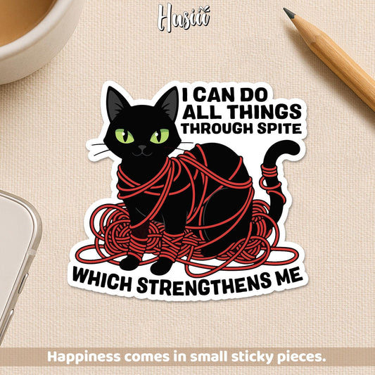 I Can Do All Things Through Spite Cat Sticker by Stickreews