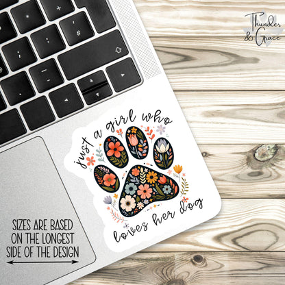 Just a Girl Who Loves Her Dog sticker – view 3