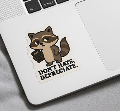 Don’t Hate sticker, finance majors – view 4