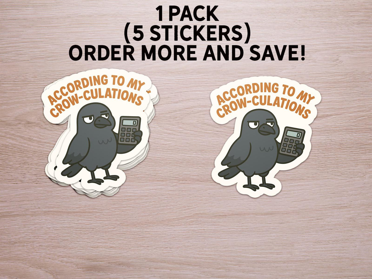 According to My Crow-culations Crow for Accountants sticker, finance students – view 4