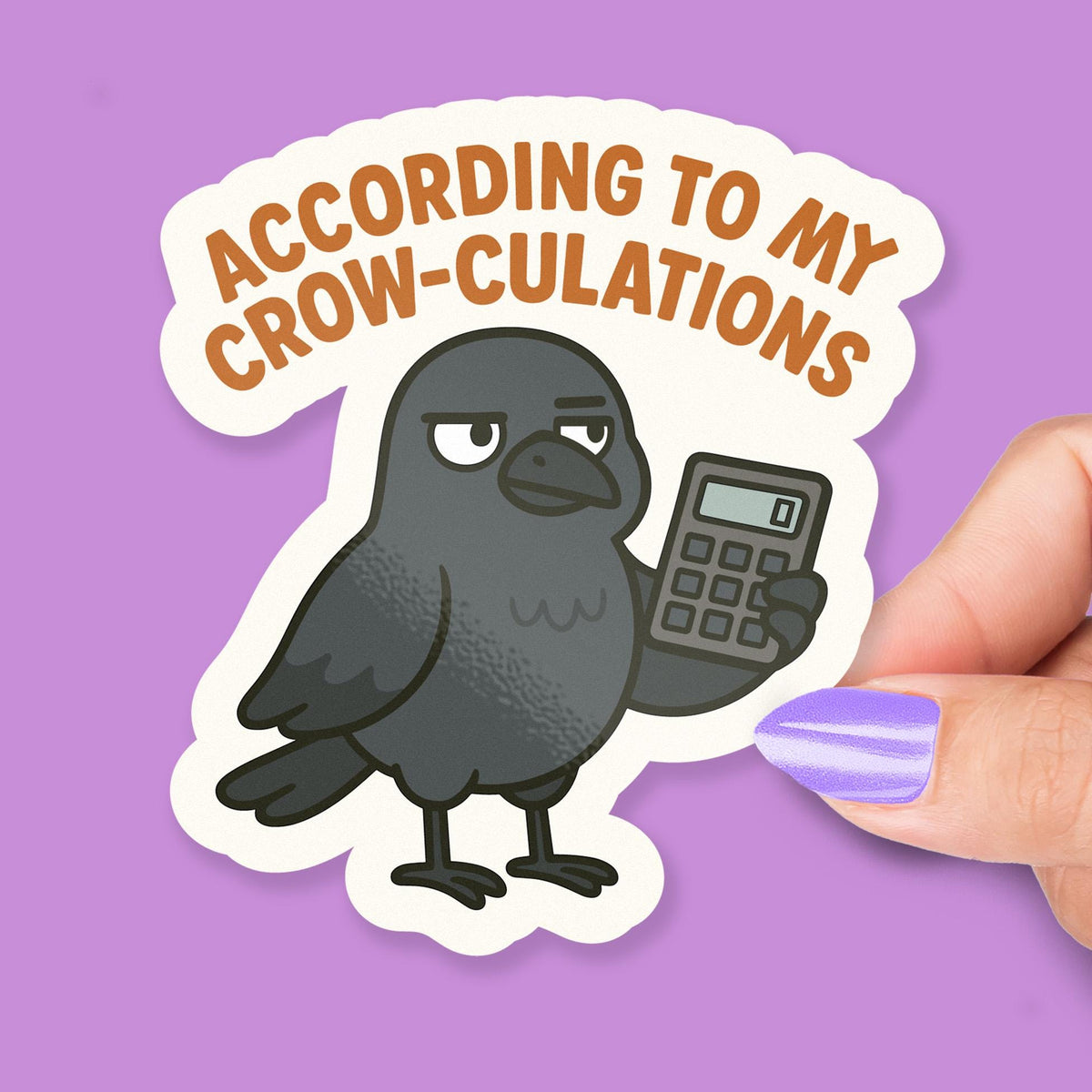According to My Crow-culations Crow for Accountants sticker, finance students