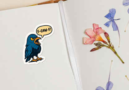 F-Caw-F Bird sticker, sarcastic bird humor – view 3