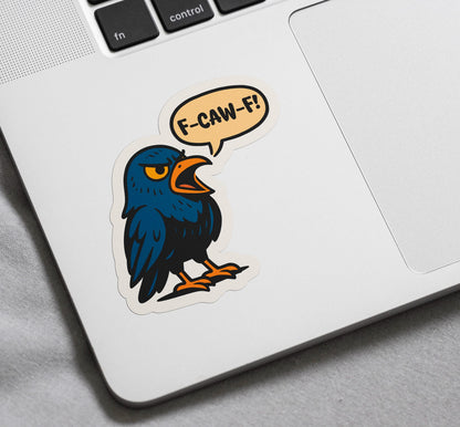 F-Caw-F Bird sticker, sarcastic bird humor – view 4