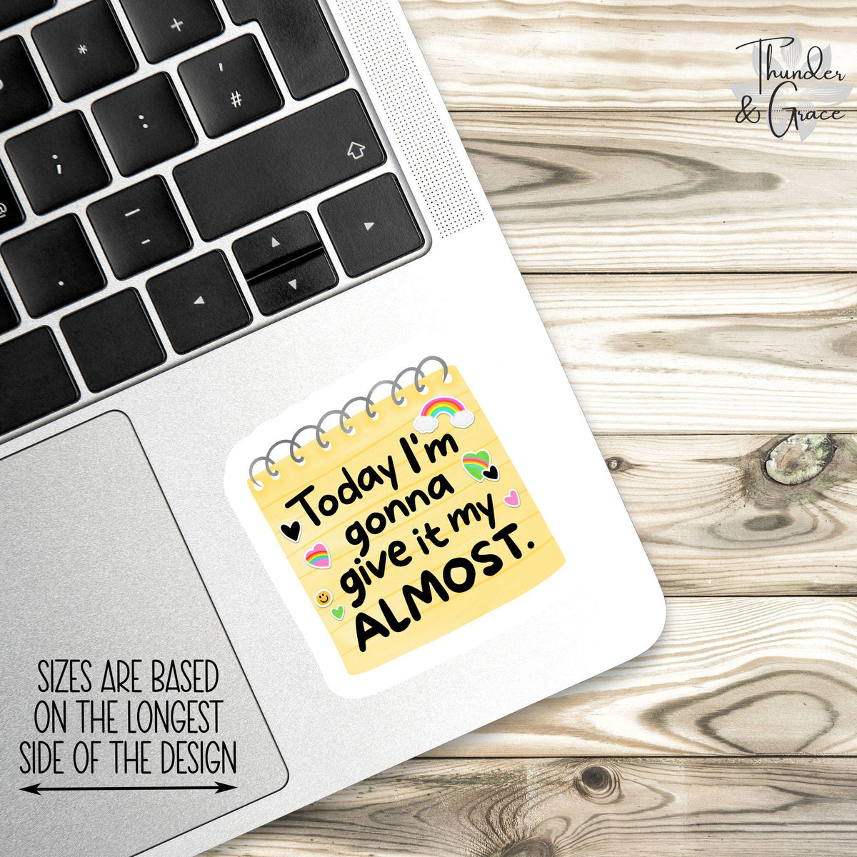 Today I'm Gonna Give It My Almost sticker, funny affirmation goals – view 3