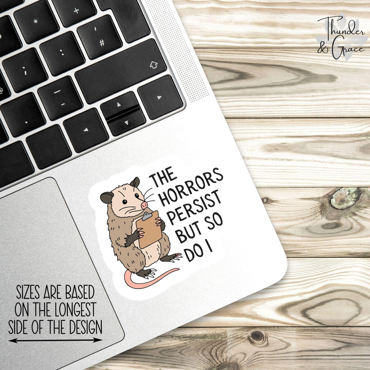 The Horrors Persist But So Do I sticker, woodland animal – view 3