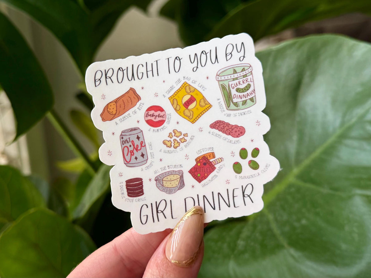 Brought to You by Girl Dinner sticker, mental health