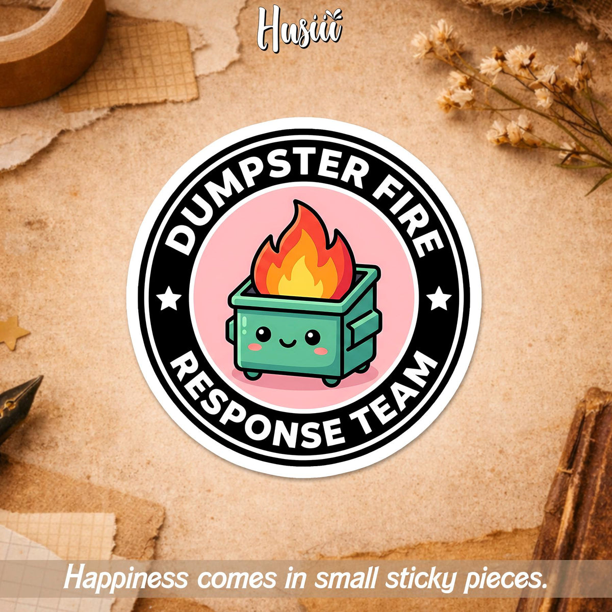 Dumpster Fire Response Team Sticker by Stickreews
