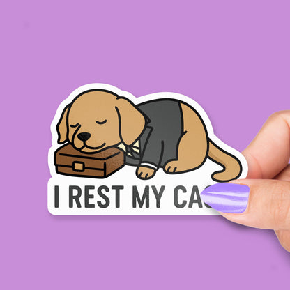 I Rest My Case sticker – view 2