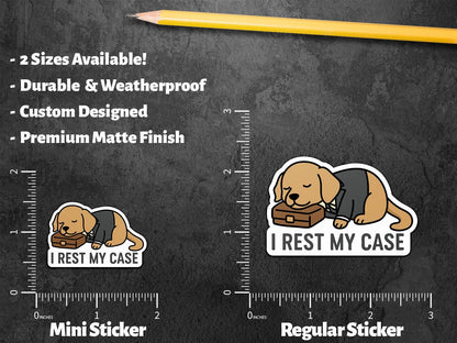 I Rest My Case sticker – view 3