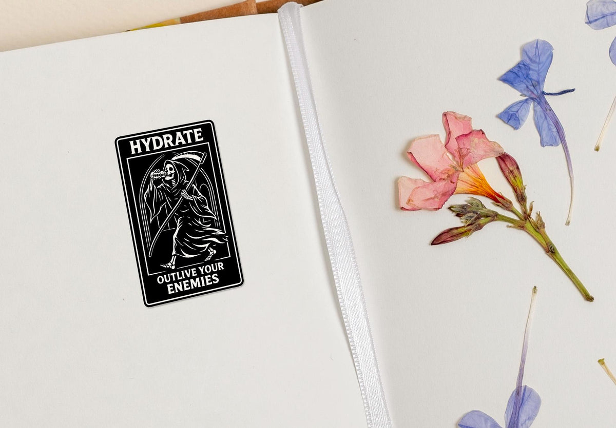 Hydrate Outlive Your Enemies sticker – view 4