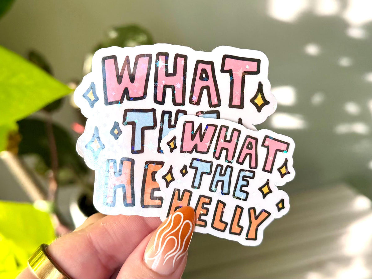 What the Helly sticker – view 2
