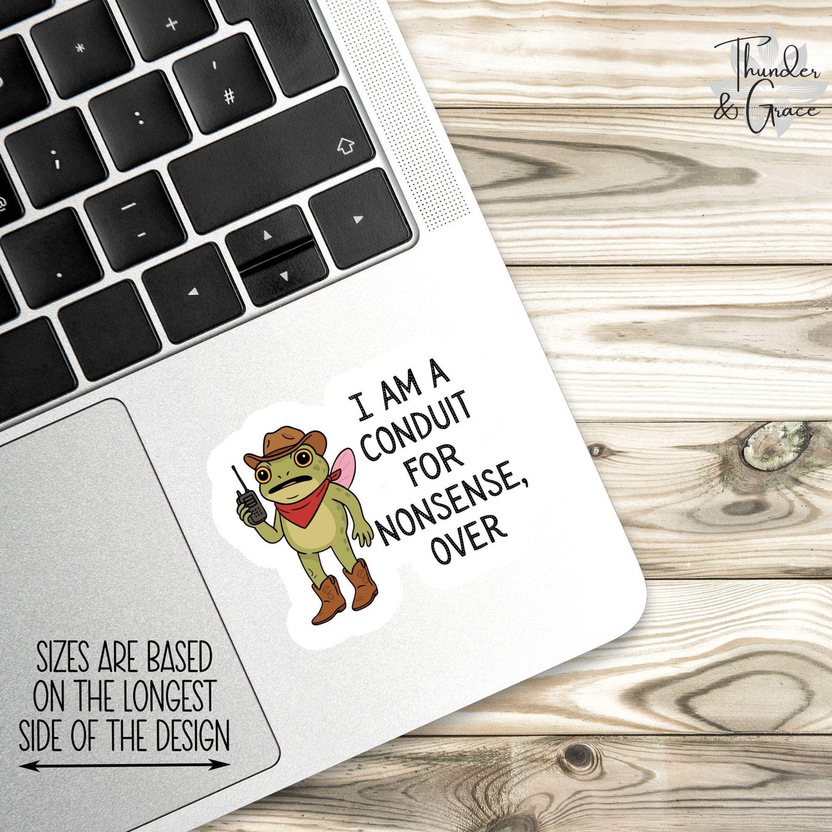 I Am a Conduit for Nonsense sticker – view 3