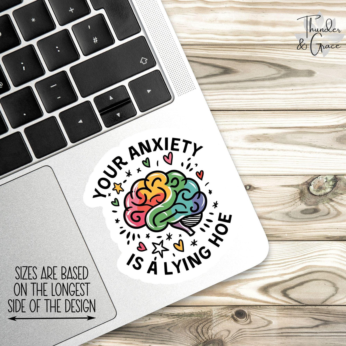 Your Anxiety Is a Lying Hoe sticker, sarcastic words of affirmation – view 3