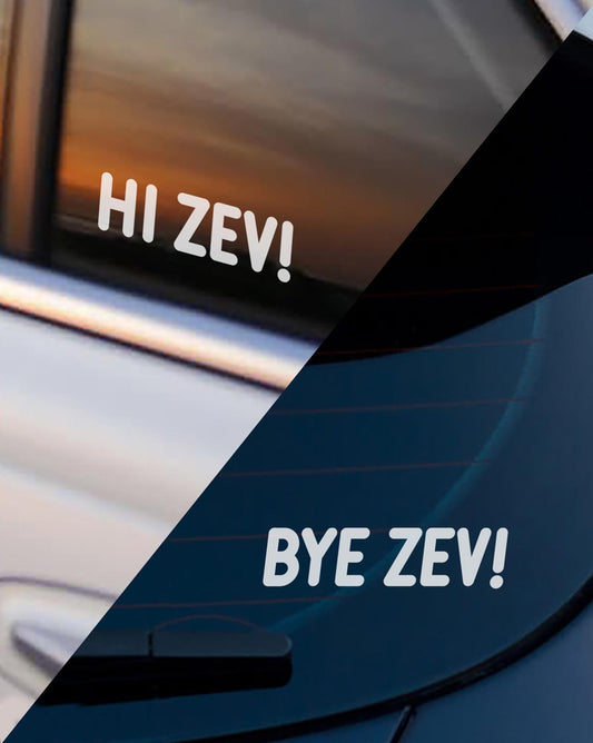 Hi Zev! or Bye Zev! Car Decal – Subtle Fan Design