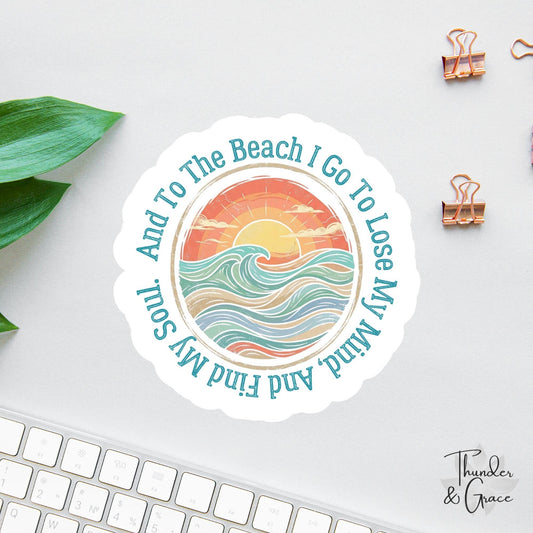 And to the Beach I Go sticker, salt & light