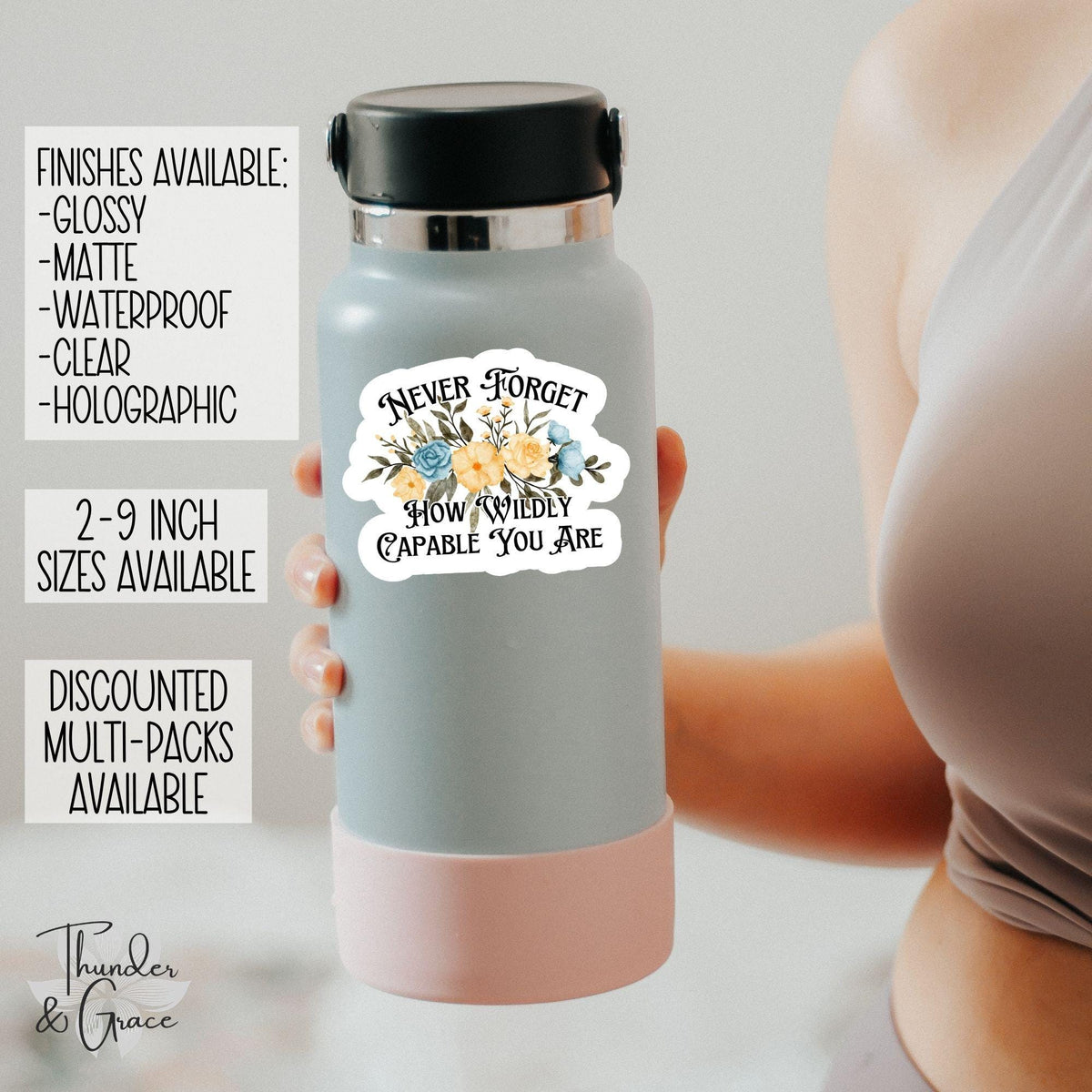 Never Forget How Wildly Capable You Are sticker – view 2