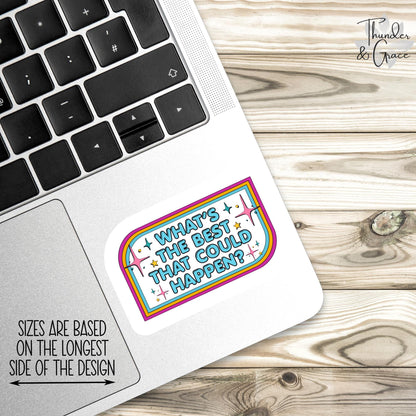 What's the Best That Could Happen sticker, retro words of affirmation – view 3