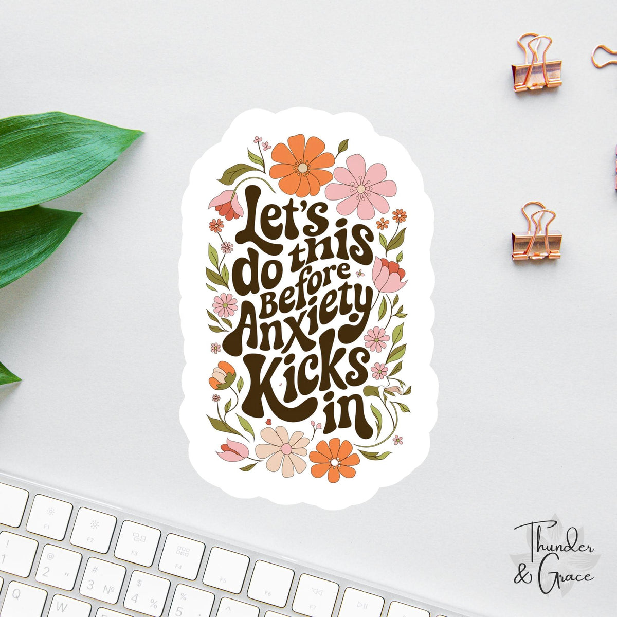 Let's Do This Before Anxiety Kicks in sticker