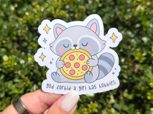 God Forbid a Girl Has Hobbies sticker