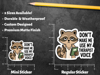 Funny Therapist sticker, don’t make me use my therapist voice – view 2