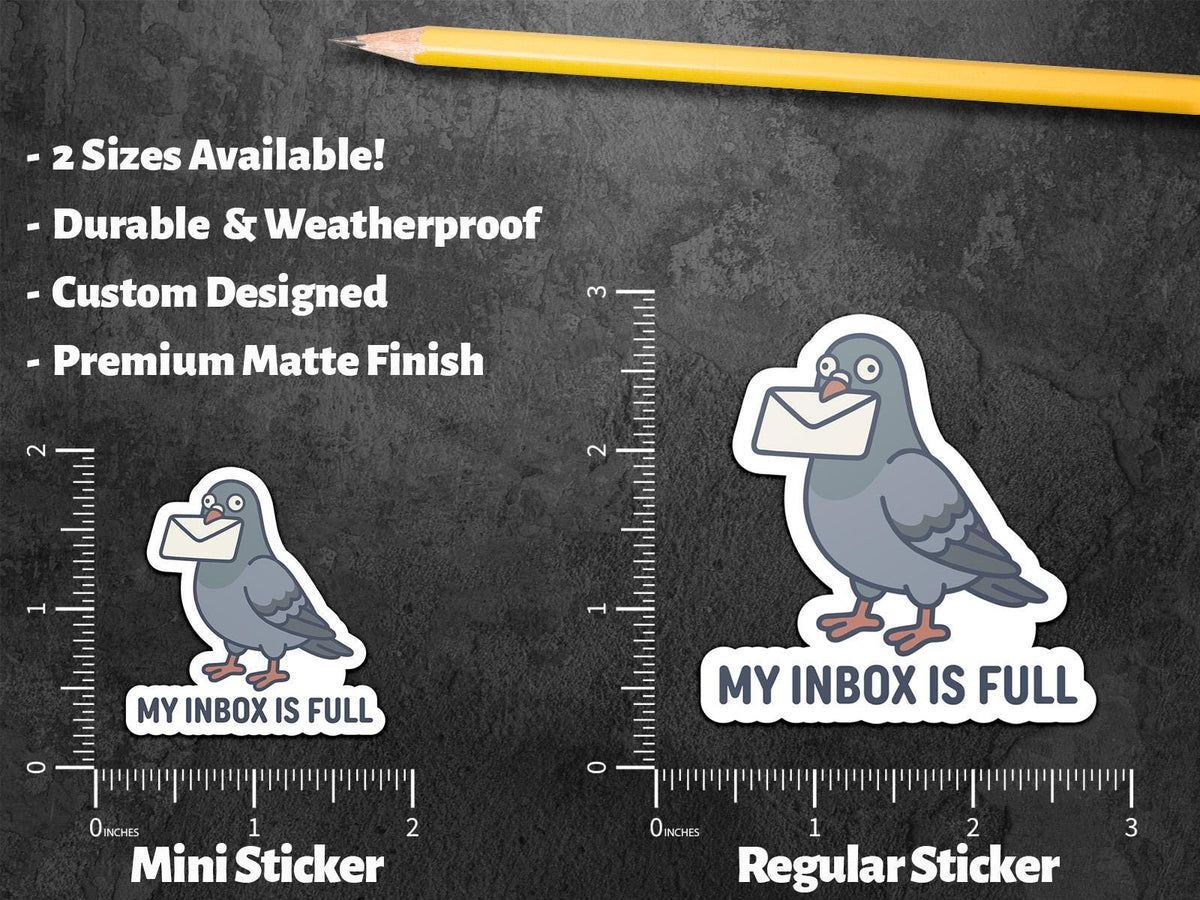 Funny Email Inbox sticker, my inbox is full – view 2